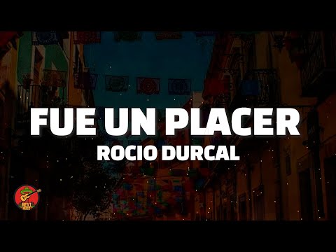 Rocio Durcal - Fue un Placer Conocerte (Letra)