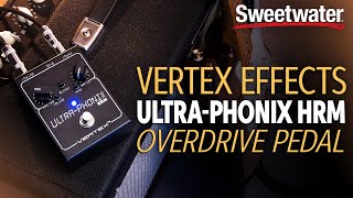 Video thumbnail for Vertex Effects Ultra-Phonix HRM Overdrive Pedal Demo by Sweetwater