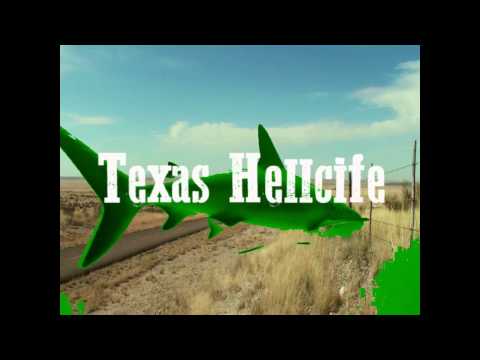 Texas Hellcife
