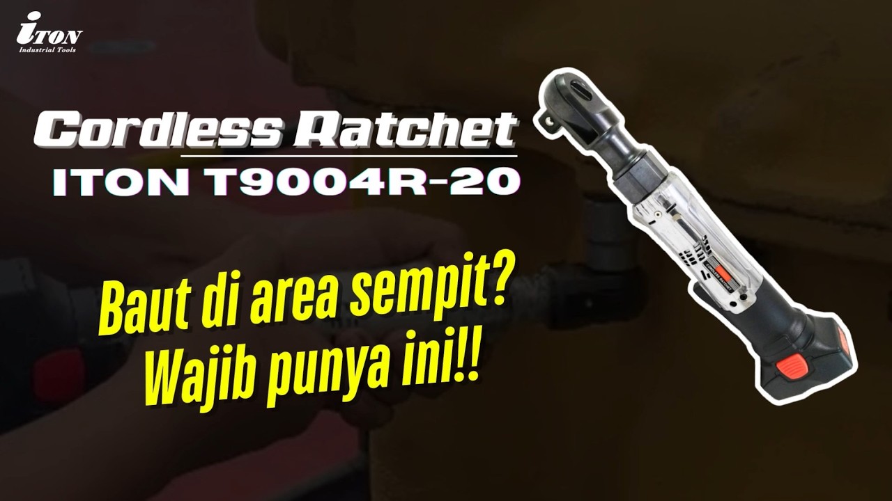Compact & Nyaman! Cordless Ratchet ITON T9004R-20
