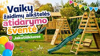 Vaikų žaidimų aikštelės atidarymo šventė Jakutiškiuose 🎈