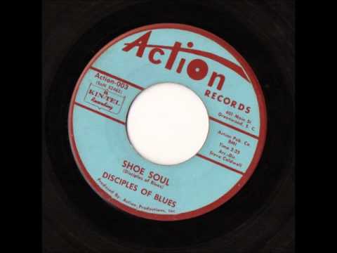 Disciples of Blues - Shoe Soul - Action Records