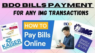 HOW TO USE BDO BILLS PAYMENT IN ANY IMG TRANSACTIONS ONLINE / BDO BILLS PAYMENT