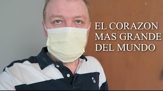 EL CORAZON MAS GRANDE DEL MUNDO