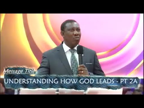 Understanding How God Leads PT. 2A - Pst. Olayinka Folorunsho