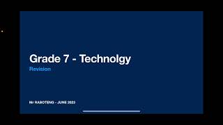 Grade 7 Technology Revision