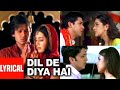 Dil De Diya Hai Jaan Tumhe Denge 4k HD Video Masti 2004 Anand Raaj Anand Vivek O Amrit