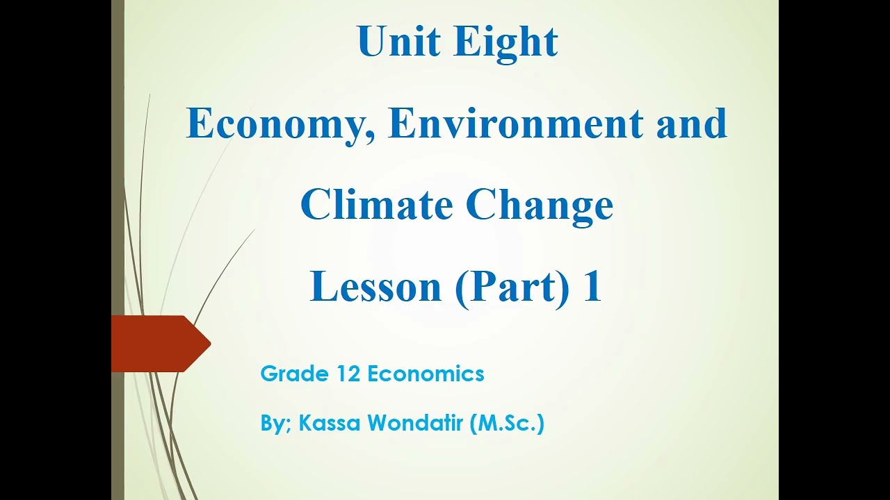 Grade 12 Economics Unit 8 - Lesson 1