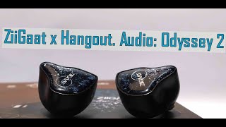 ZiiGaat x Hangout.Audio: Odyssey 2