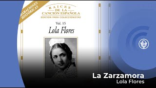 Lola Flores - La Zarzamora (con letra - lyrics video)