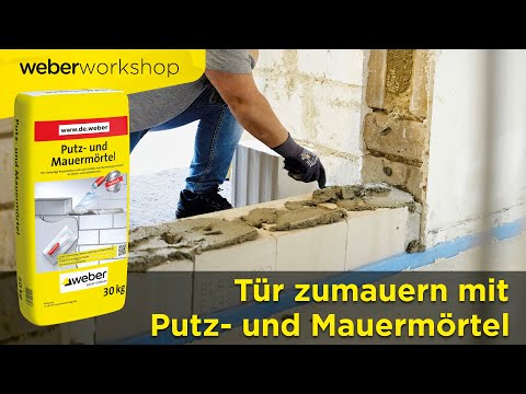 Türöffnung zumauern mit Putz- und Mauermörtel | WeberWorkshop