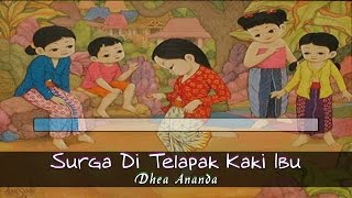 Download lagu [Midi Karaoke] ♬ Dhea Ananda - Surga Di Telapak Kaki Ibu ♬  Lirik Lagu [High Quality Sound] mp3