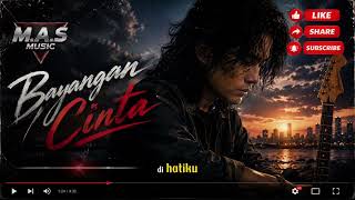 Download lagu  - Bayangan Cinta • [Lirik] mp3