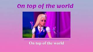 Download lagu [THAISUB] On top of the world (lyrics) | Barbie Princess Charm School mp3
