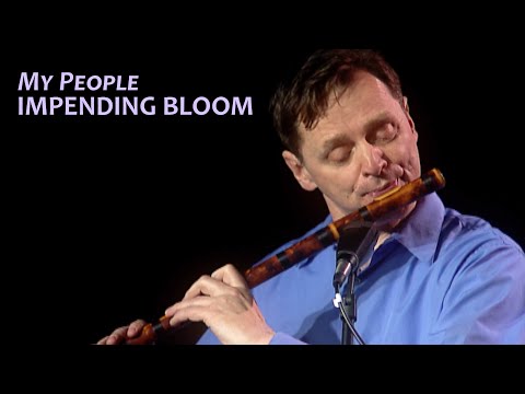 My People - Impending Bloom Floating Ensemble