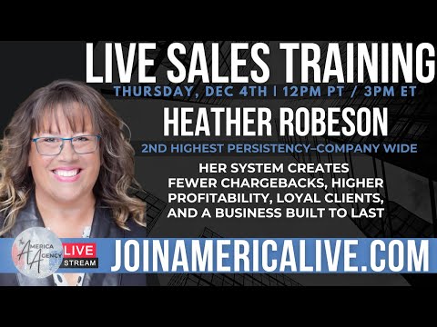 Live Sales Training with Heather Robeson!
