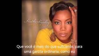 Heather Headley - Ordinary Me (Legendado)