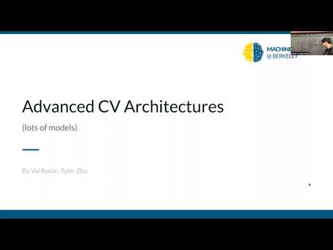 CS 198-126: Lecture 6 - Advanced Computer Vision Architectures