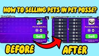 How to Selling Pets in Pet Posse (ROBLOX)