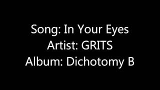 In Your Eyes-GRITS