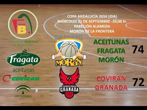 Copa Andalucía: Aceitunas Fragata Moron vs. Covirán Granada (ida)