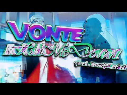Vonte*- #HoldMeDown (Official Video)