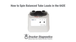 How to Spin Balanced Tube Loads in the 642E