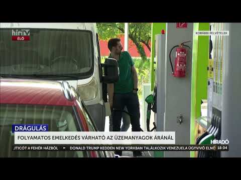 Folyamatos emelkedés várható az üzemanyagok áránál - HírTV