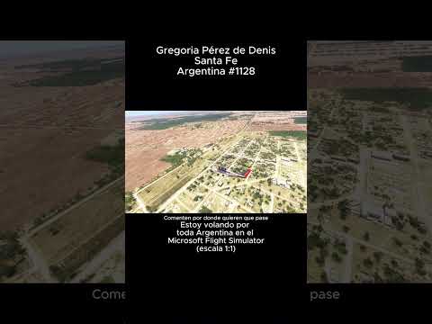 Gregoria Perez de Denis, Santa Fe desde el Microsoft Flight Simulator #gregoriaperezdedenis #santafe