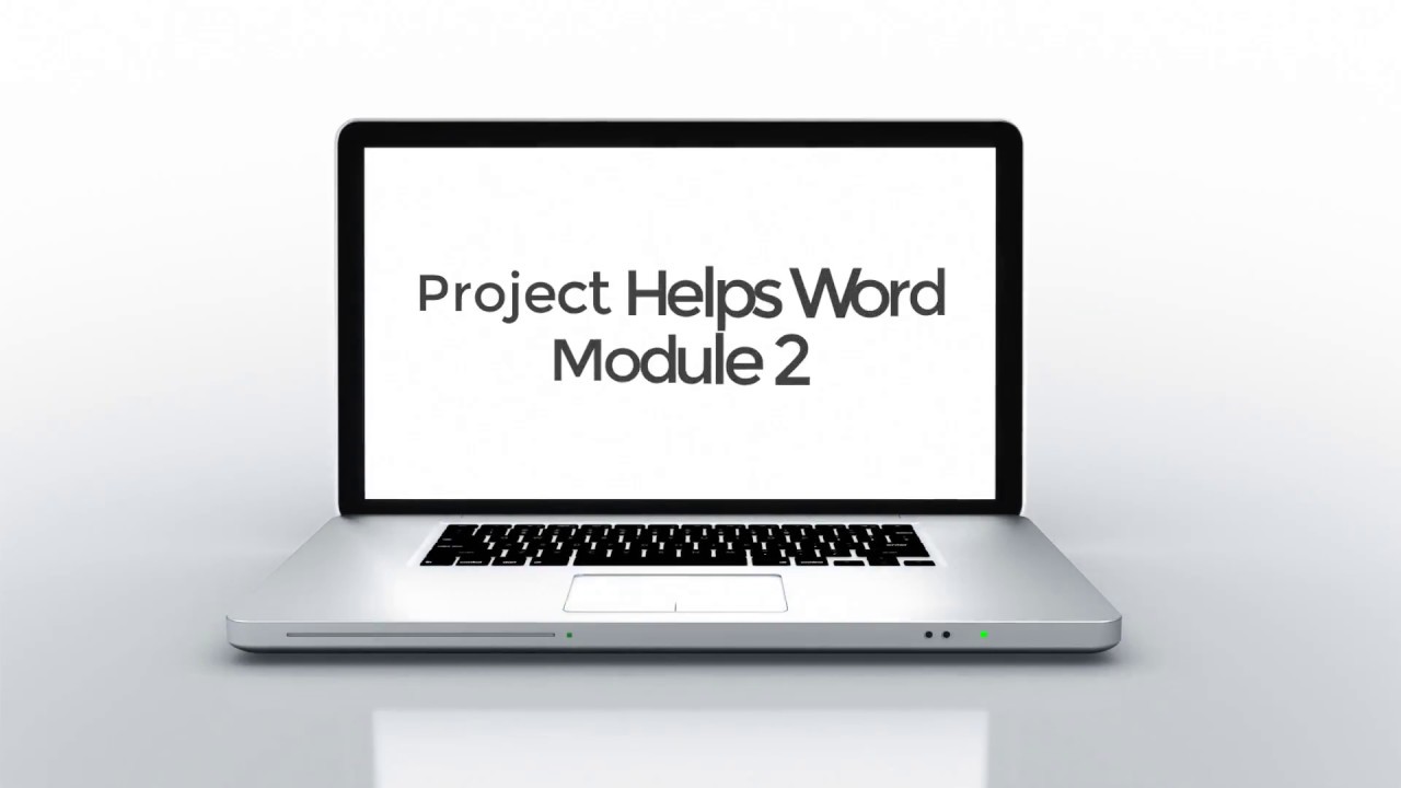 Word Project Helps Module 2