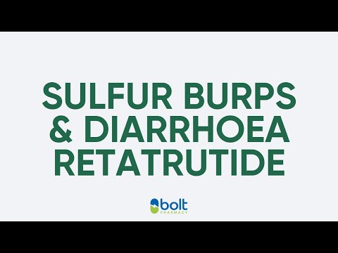 Sulphur burps and diarrhoea as retatrutide side effects
