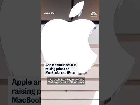 Apple announces it is raising prices on MacBooks and iPads