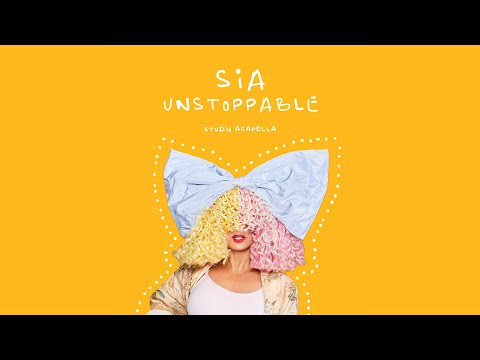 Sia - Unstoppable (Studio Acapella)