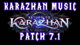Karazhan Music Patch 7.1 - World of Warcraft Legion