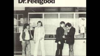 Dr. Feelgood - You Shouldn&#39;t Call the Doctor (If You Can&#39;t Afford the Bills)