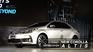 First Impression New Corolla Altis I OTO