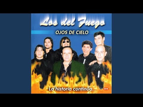 Ojos De Cielo - Los Del Fuego