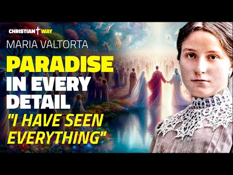 Maria Valtorta: I Saw Heaven and Unveil Every Detail | The Most Amazing Vision!