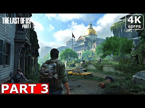 The Last of Us Part 1 Gameplay Walkthrough Part 3 [4K 60FPS] No Commentary