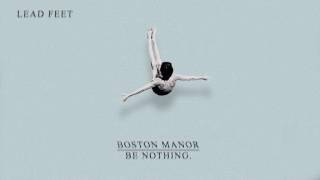 Boston Manor &quot;Lead Feet&quot;