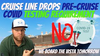 CRUISE NEWS: U.S. CRUISE LINE DROPS PRE-CRUISE COVID TESTING | COULD OTHERS FOLLOW | HEADED TO TEXAS