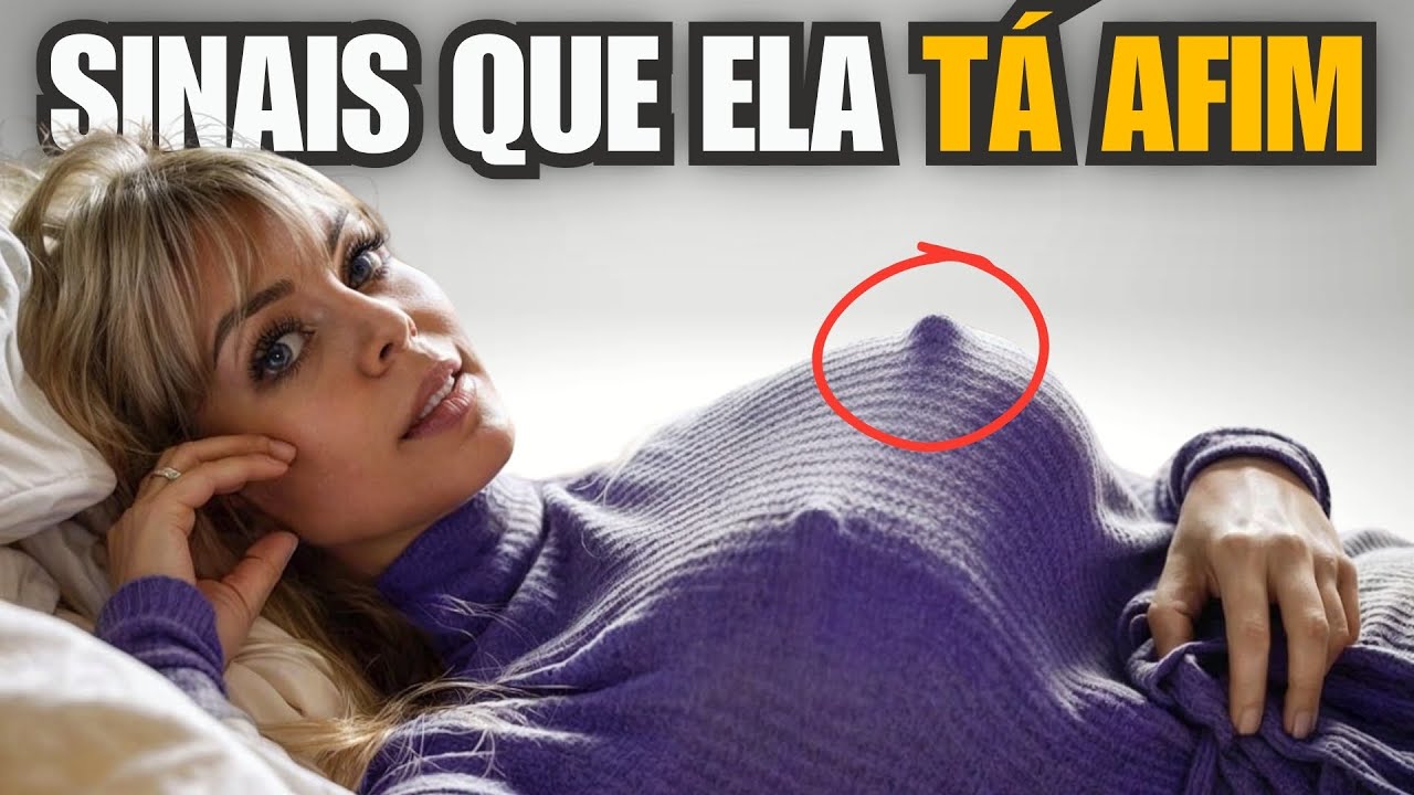 Esses são os sinais CLAROS que ela tá afim de você | Psicologia feminina