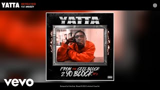 Yatta - Betrayed (Audio) ft. Mozzy