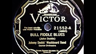 Johnny Dodds Washboard Band: Bull Fiddle Blues 1928