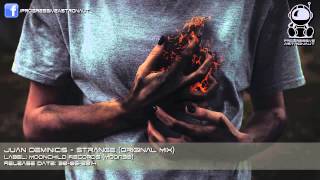 Juan Deminicis - Strange (Original Mix) [Moonchild]