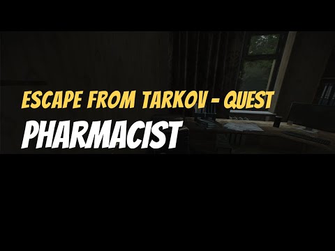 🔥 [PT] Escape from Tarkov - Quest Therapist Phamacist