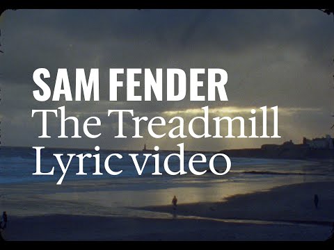 Sam Fender - The Treadmill (Lyric Video)