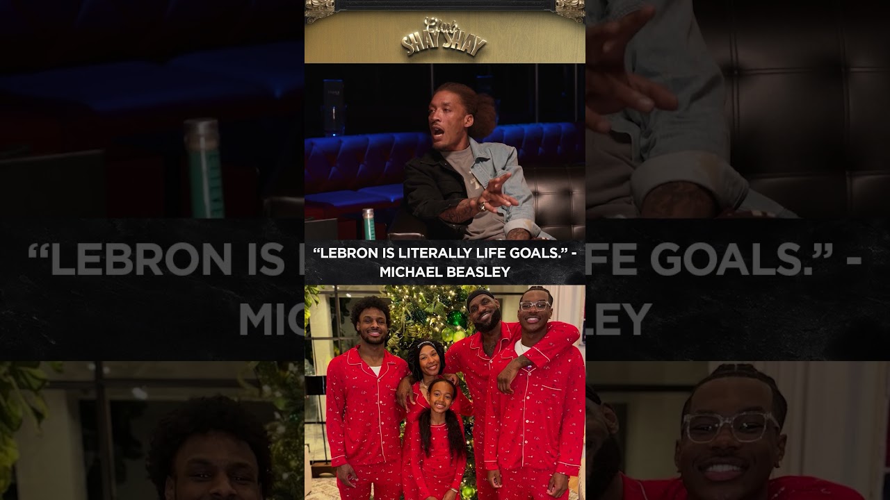 "LeBron Is Literally Life Goals." - Michael Beasley I CLUB SHAY SHAY