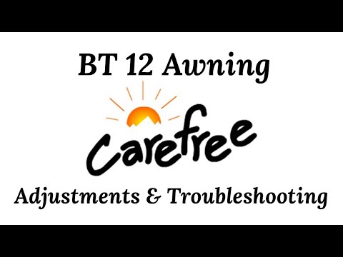 Carefree of Colorado BT12 Awning Troubleshooting & Adjustments