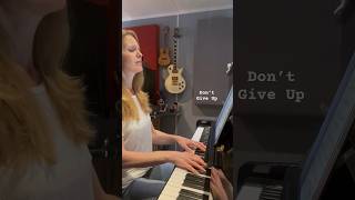 Don’t Give Up - Peter Gabriel &amp; Kate Bush, intimate piano / vocal cover